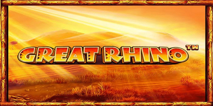 Putaran Menguntungkan Tiap Spin Dengan Kemenangan Slot Great Rhino