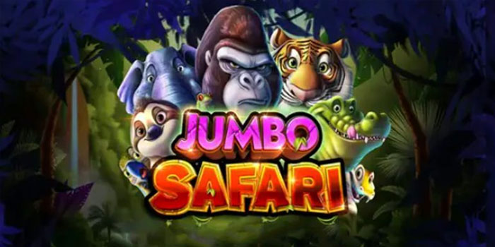Panduan Lengkap Menang Besar di Slot Jumbo Safari